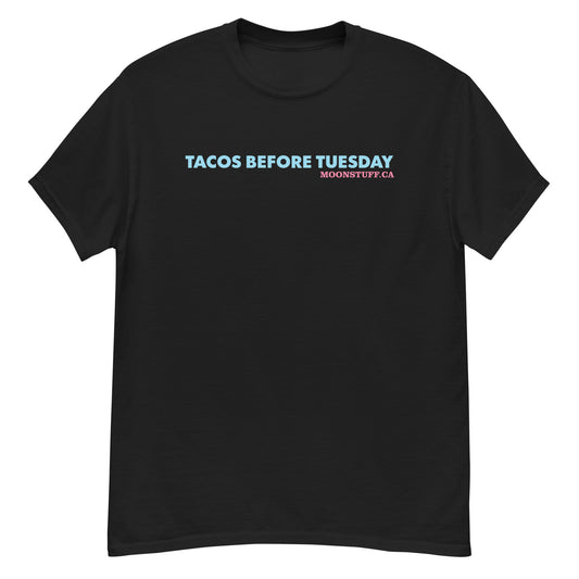 Tacos before Tuesday Men's classic tee