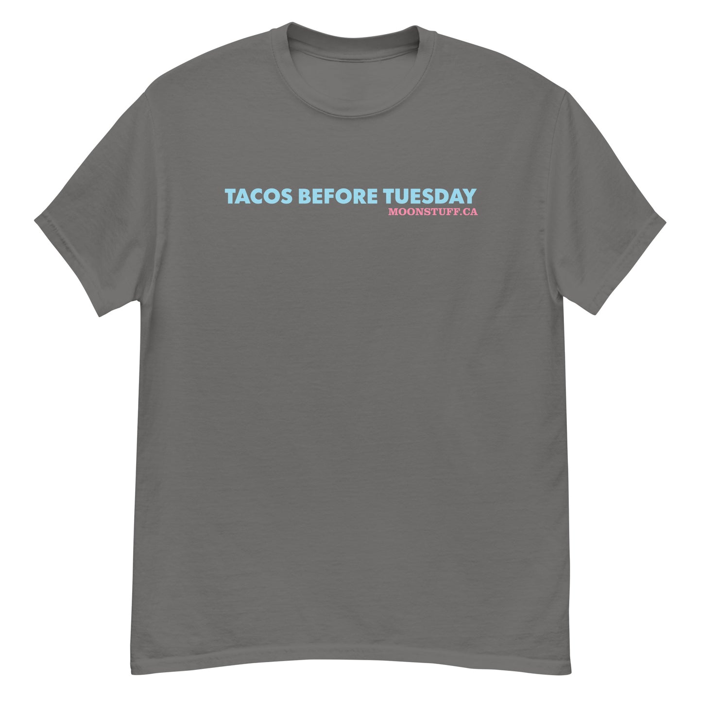 Tacos before Tuesday Men's classic tee
